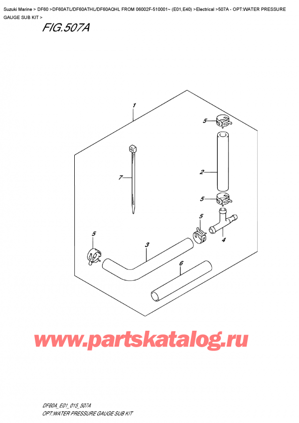  ,   , Suzuki DF60A TS / TL FROM 06002F-510001~ (E01)  2015 , :      - Opt:water  Pressure  Gauge  Sub  Kit