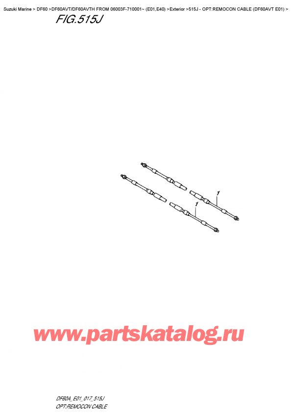 ,   , Suzuki DF60AV TL/TX FROM 06003F-710001~ (E01)    2017 , Opt:remocon  Cable  (Df60Avt  E01)