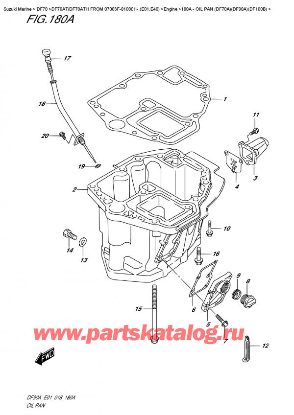 ,   , Suzuki DF70A TS-TL FROM 07003F-810001~ (E01 018), Oil Pan  (Df70A)(Df90A)(Df100B)