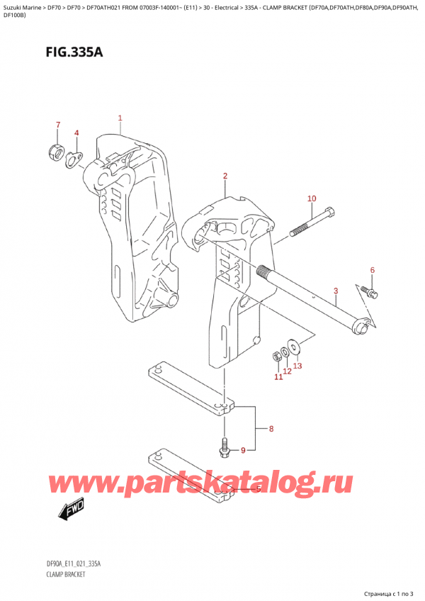   ,    , Suzuki DF70A TS/TL 021 FROM  07003F-140001~  (E11), Clamp  Bracket  (Df70A,Df70Ath,Df80A,Df90A,Df90Ath,