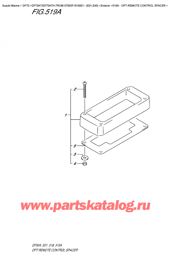  ,    , Suzuki DF70A TS-TL FROM 07003F-810001~ (E01 018), Opt:remote  Control  Spacer