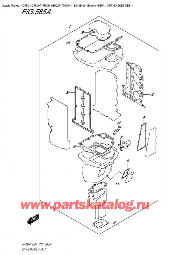 ��������� ��������, �� ���������, Suzuki DF80A TL FROM 08002F-710001~ (E01)  ������ 2017 ����, �����: �������� ��������� / Opt:gasket Set