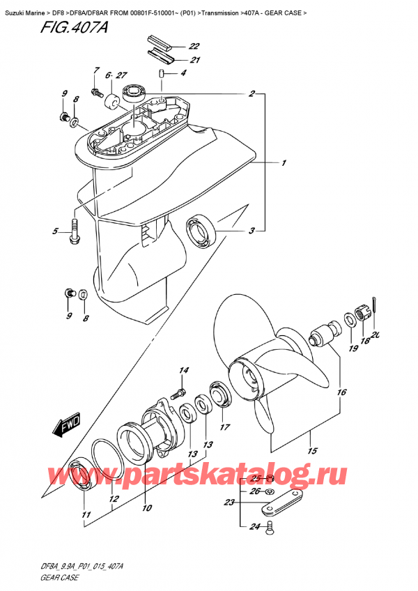   ,   , Suzuki DF8A S FROM 00801F-510001~ (P01)  2015 , Gear Case -   