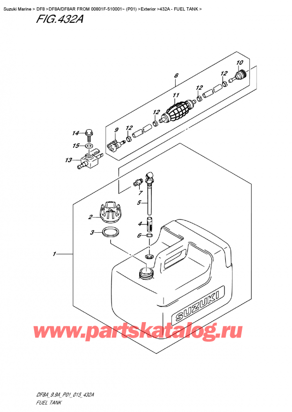  ,  , Suzuki DF8A S FROM 00801F-510001~ (P01)  2015 , Fuel  Tank /  