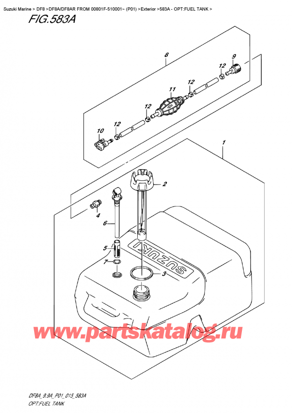   ,   , Suzuki DF8A S FROM 00801F-510001~ (P01), Opt:fuel Tank