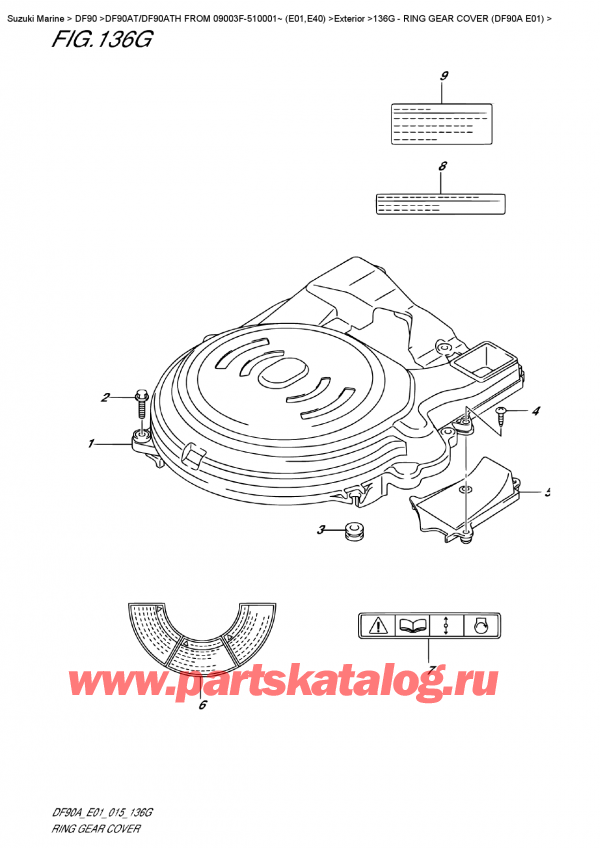 ,   , Suzuki DF90A TL / TX FROM 09003F-510001~ (E01 015)  2015 , Ring  Gear  Cover  (Df90A  E01)