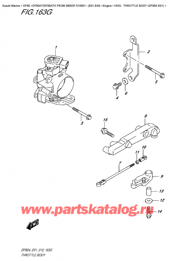 ������ ��������, �� �������� ��������� �����, SUZUKI DF90A TL / TX FROM 09003F-510001~ (E01 015) ������ 2015 ����, �������� ���� (Df90A E01) / Throttle  Body  (Df90A  E01)