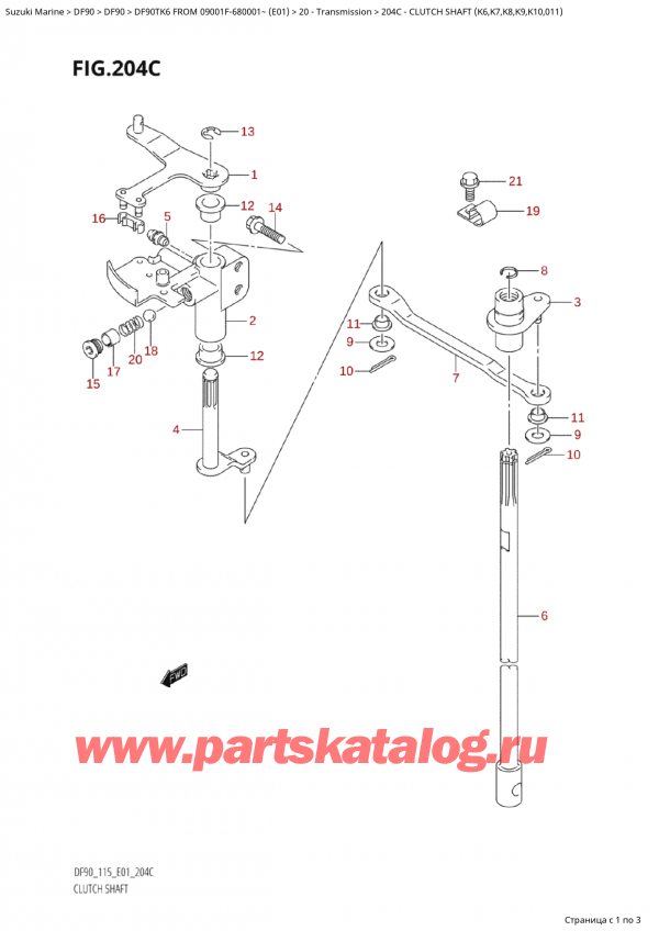 ��������� ������������ ��������, �� ��������� ���������, Suzuki Suzuki DF90TK6 L/X FROM 09001F-680001~  (E01)  ������ 2006 ����, ��������� ��� (K6, K7, K8, K9, K10, 011) / Clutch Shaft (K6,K7,K8,K9,K10,011)