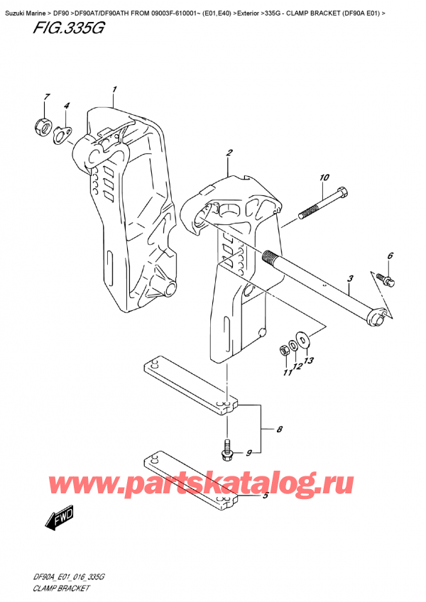  ,   , Suzuki DF90AT/DF90ATH FROM 09003F-610001~ (E01,E40)    2016 , Clamp  Bracket  (Df90A  E01)