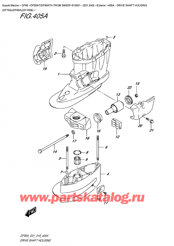  ,    , Suzuki DF90A TL /TX FROM 09003F-810001~ (E01 018)  2018 ,    (Df70A) (Df90A) (Df100B) - Drive Shaft  Housing  (Df70A)(Df90A)(Df100B)