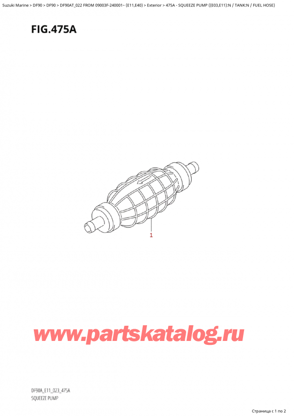  ,    , SUZUKI Suzuki DF90A TL / TX FROM 09003F-240001~ (E11) - 2022,    ( (E03, E11) : N / Tank: n /  )