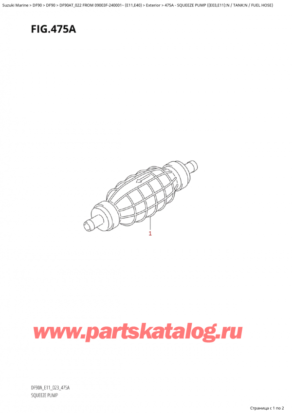  ,    , Suzuki Suzuki DF90A TL / TX FROM 09003F-240001~ (E11) - 2022,    ( (E03, E11) : N / Tank: n /  )