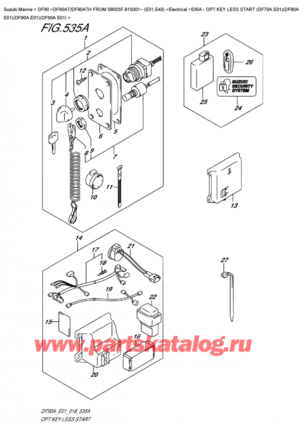, , Suzuki DF90A TL /TX FROM 09003F-810001~ (E01 018)  2018 , :  Less Start (Df70A E01) (Df80A E01) (Df90A E01) (Df90A E01)