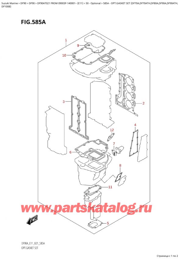  ,    , Suzuki Suzuki DF90A TL / TX FROM  09003F-140001~  (E01 021)  2021 , Opt:gasket  Set  (Df70A,Df70Ath,Df80A,Df90A,Df90Ath, / :   (Df70A, Df70Ath, Df80A, Df90A, Df90Ath,