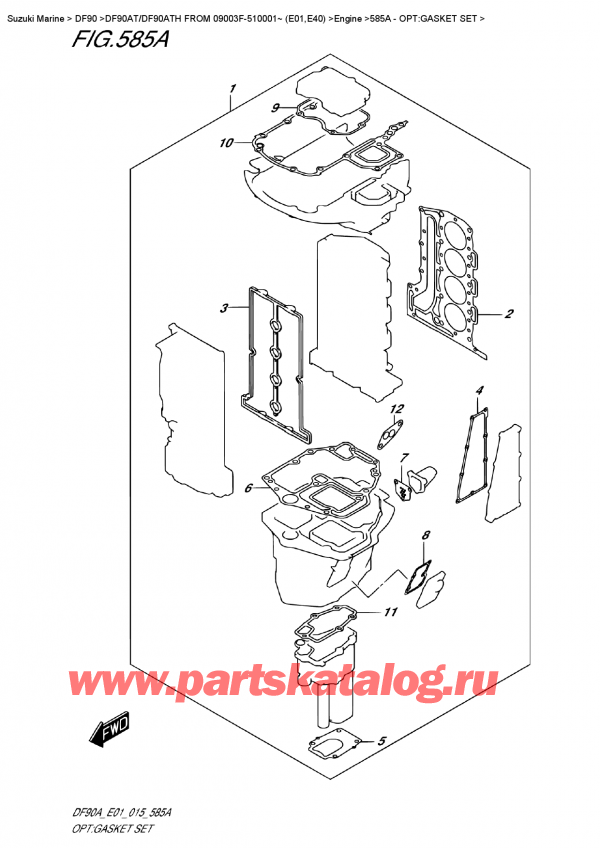 ,    , SUZUKI DF90A TL / TX FROM 09003F-510001~ (E01 015), :   / Opt:gasket  Set