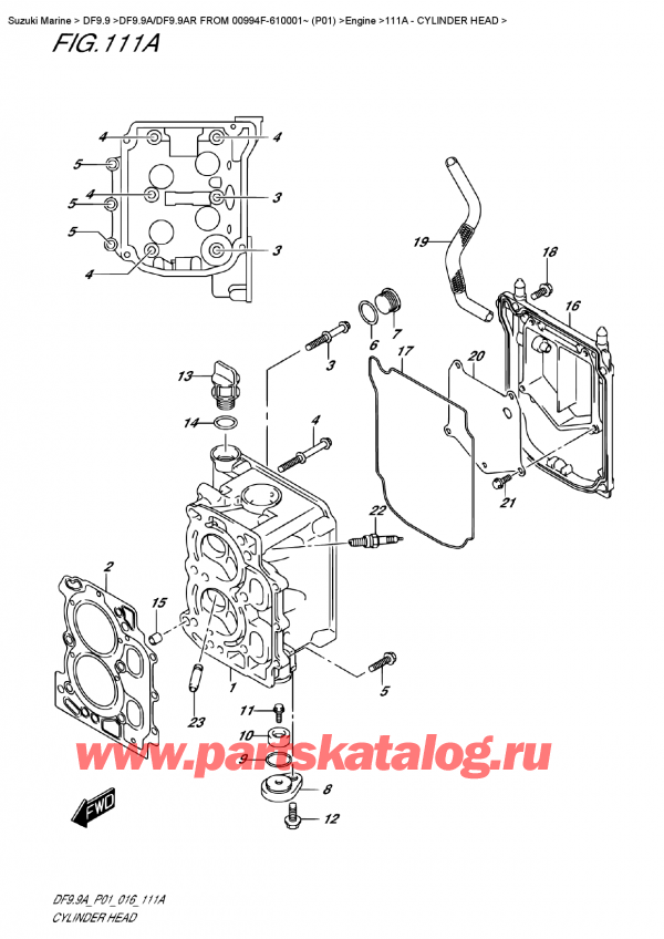   ,   , Suzuki DF9.9A/DF9.9AR FROM 00994F-610001~ (P01)    2016 , Cylinder  Head