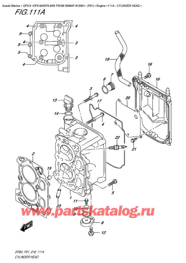   ,  , Suzuki DF9.9A S FROM 00994F-810001~ (P01)  2018 ,    - Cylinder  Head