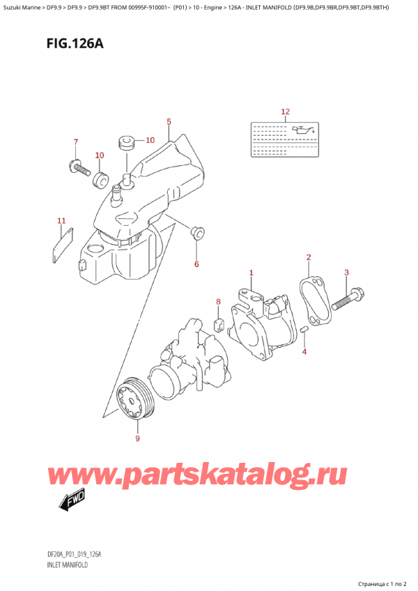  ,   , Suzuki  DF9.9BT S/L FROM 00995F-910001~ (P01)   2019 , Inlet  Manifold  (Df9.9B,Df9.9Br,Df9.9Bt,Df9.9Bth) /   (Df9.9B, Df9.9Br, Df9.9Bt, Df9.9Bth)