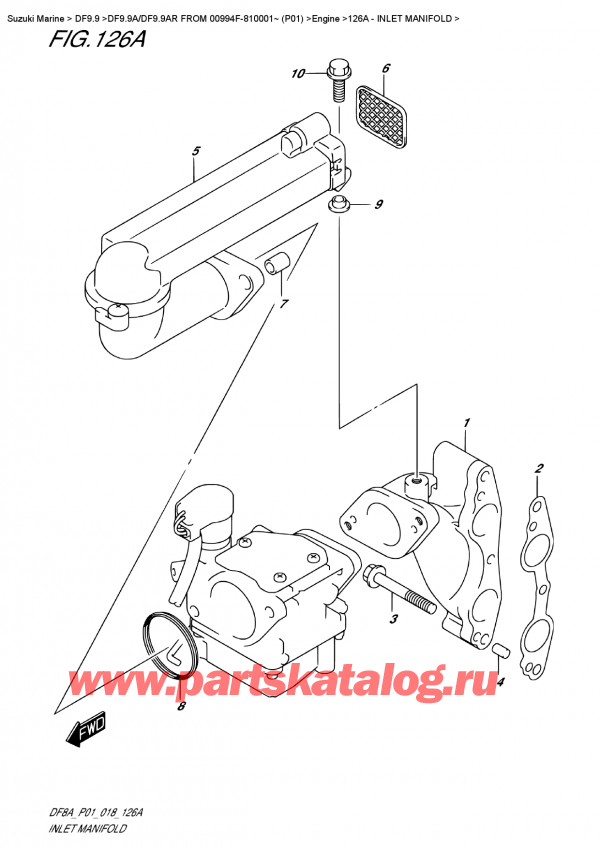  ,   , Suzuki DF9.9A S FROM 00994F-810001~ (P01),   / Inlet Manifold