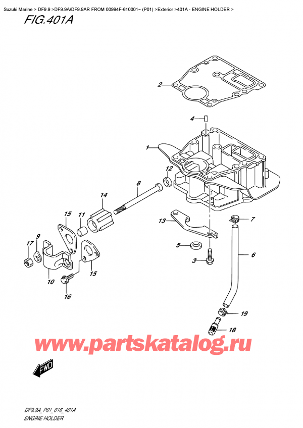  ,   ,  DF9.9A/DF9.9AR FROM 00994F-610001~ (P01)    2016 ,   / Engine Holder