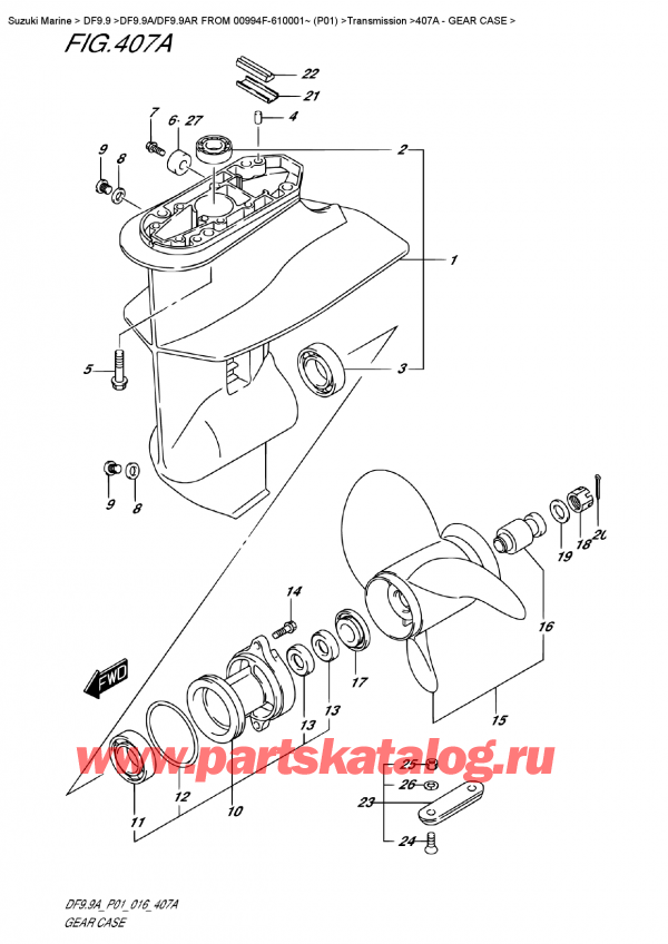  ,   , Suzuki DF9.9A/DF9.9AR FROM 00994F-610001~ (P01)    2016 , Gear  Case