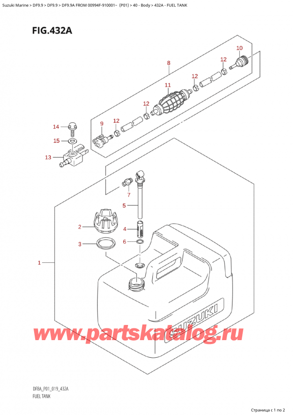  ,   , SUZUKI DF9.9A S/L FROM 00994F-910001~ (P01)  2019 ,   / Fuel Tank