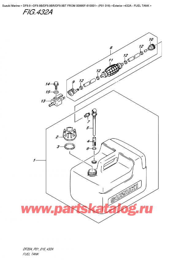   ,   ,  DF9.9 BR S / L FROM 00995F-610001~  (P01  016)  , Fuel  Tank