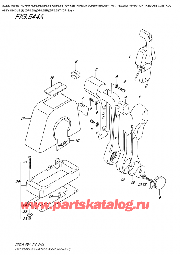  ,    ,  DF9.9B TL FROM 00995F-810001~ (P01)   2018 , Opt:remote  Control  Assy  Single  (1)  (Df9.9B)(Df9.9Br)(Df9.9Bt)(Df15A) -    ,  (1) (Df9.9B) (Df9.9Br) (Df9.9Bt) (Df15A)