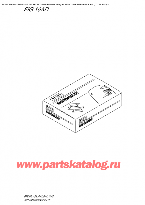 ,    , Suzuki DT15A FROM 01504-410001~  2014 , Maintenance  Kit  (Dt15A P40)