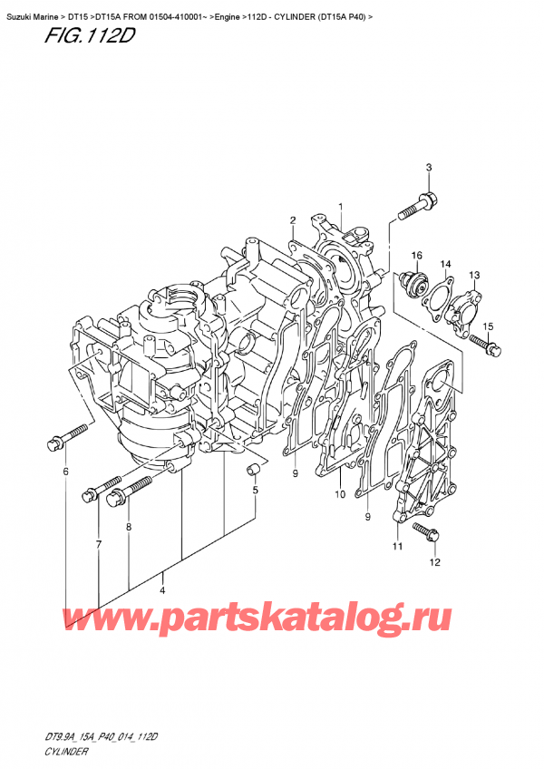   ,   , Suzuki DT15A S / L FROM 01504-410001~ (P40 014)  2014 , Cylinder  (Dt15A  P40)