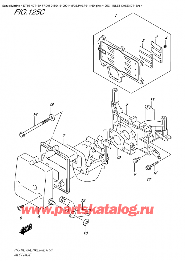  ,   , Suzuki DT15A S / L FROM 01504-810001~ (P40 018)  2018 ,  Case (Dt15A) - Inlet Case  (Dt15A)