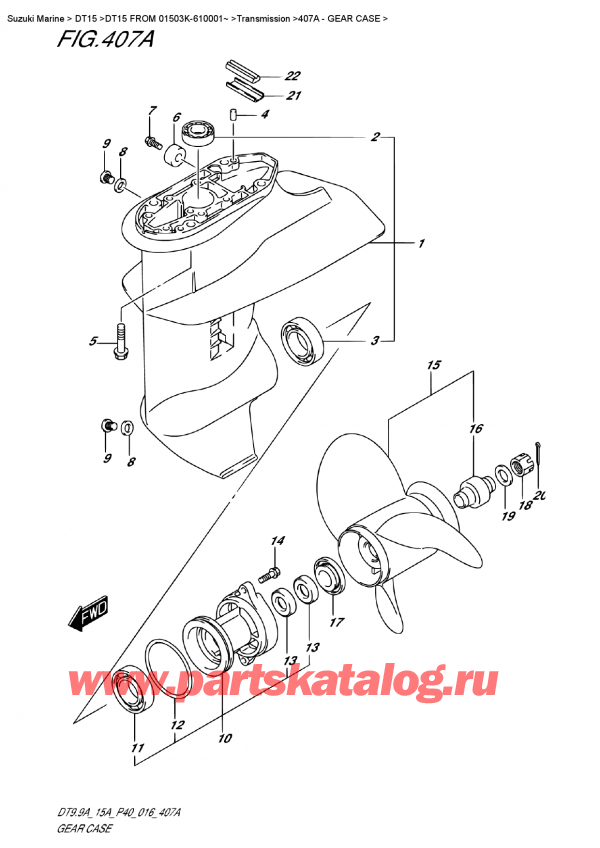  ,   , Suzuki DT15A S / L FROM  01503K-610001~ (P40 016)  2016 , Gear  Case