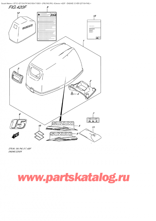 ������ �������������, �� ��������� ���������, Suzuki DT15A S FROM 01504-710001~ (P40 017)   ������ 2017 ����, ������ ��������� (�����) (Dt15A P40) / Engine Cover  (Dt15A  P40)
