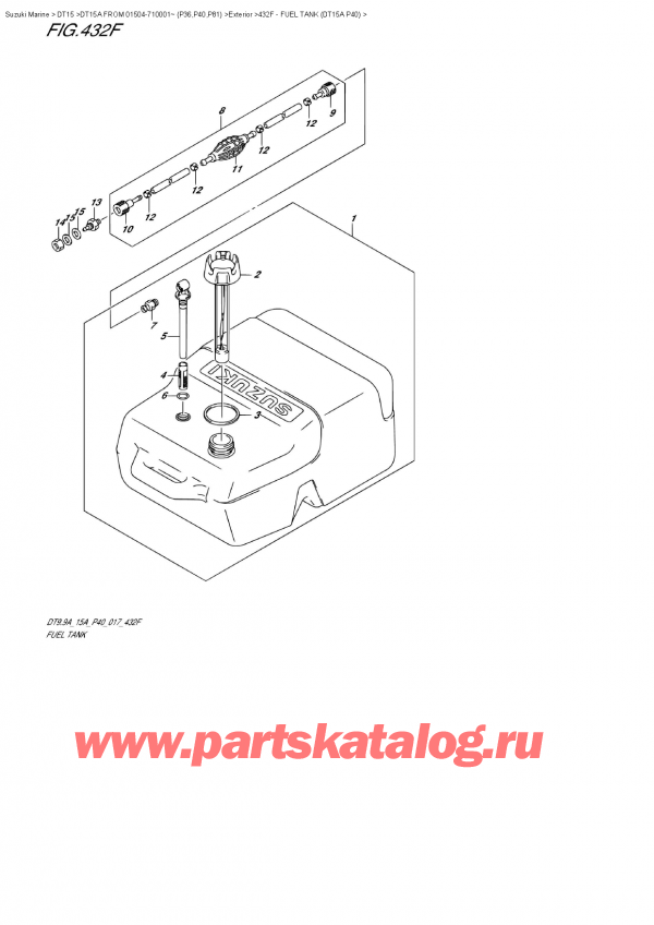  ,   , SUZUKI DT15A S FROM 01504-710001~ (P40)  ,   (Dt15A P40) - Fuel Tank (Dt15A  P40)