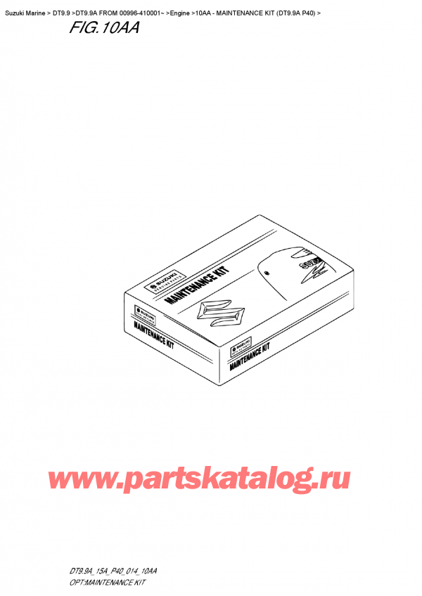   ,    , SUZUKI DT9.9A  FROM 00996-410001~   2014 , Maintenance  Kit (Dt9.9A P40) -     (Dt9.9A P40)
