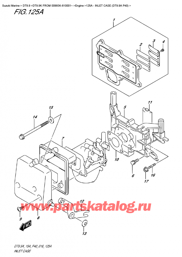 ,   , Suzuki DT9.9AK FROM 00993K-610001~ , Inlet  Case  (Dt9.9A P40)