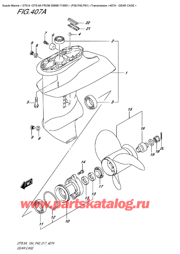   ,   , Suzuki DT9.9A S/L  FROM 00996-710001~ (P40)    2017 ,    - Gear  Case