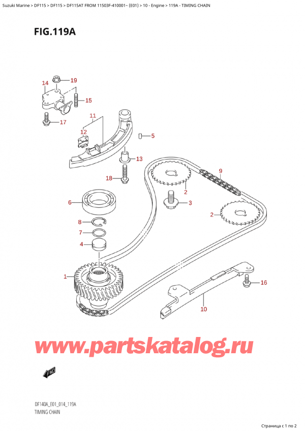  ,   , SUZUKI Suzuki DF115A TS / TL FROM 11503F-410001~  (E01) - 2014, Timing Chain -  