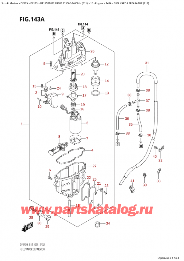  , , Suzuki Suzuki DF115B TS / TL FROM 11506F-240001~  (E11 022) - 2022  2022 , Fuel Vapor Separator (E11) /    (E11)