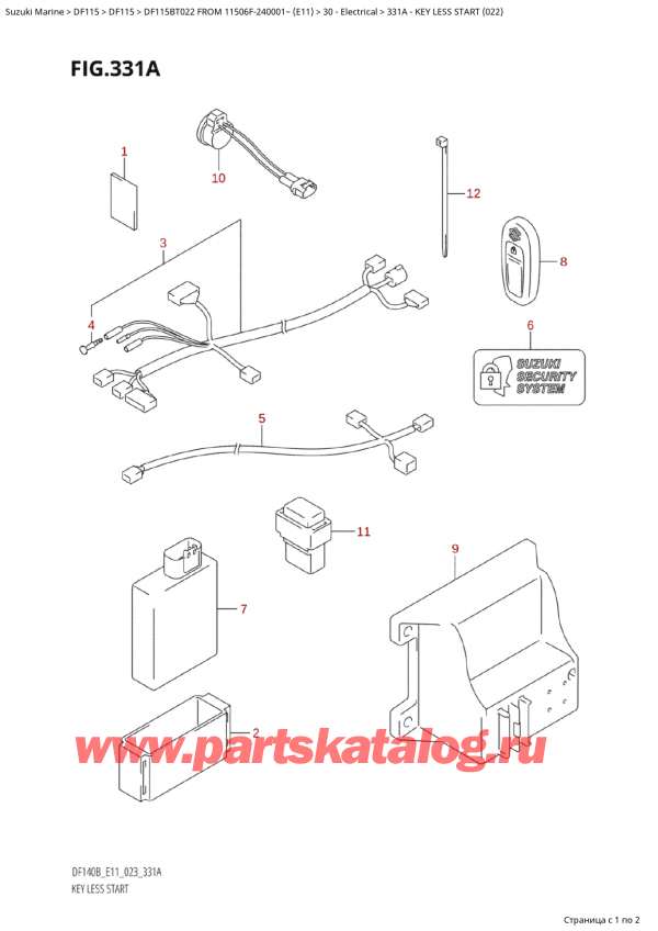   ,   ,  Suzuki DF115B TS / TL FROM 11506F-240001~  (E11 022) - 2022  2022 , Key Less Start (022)