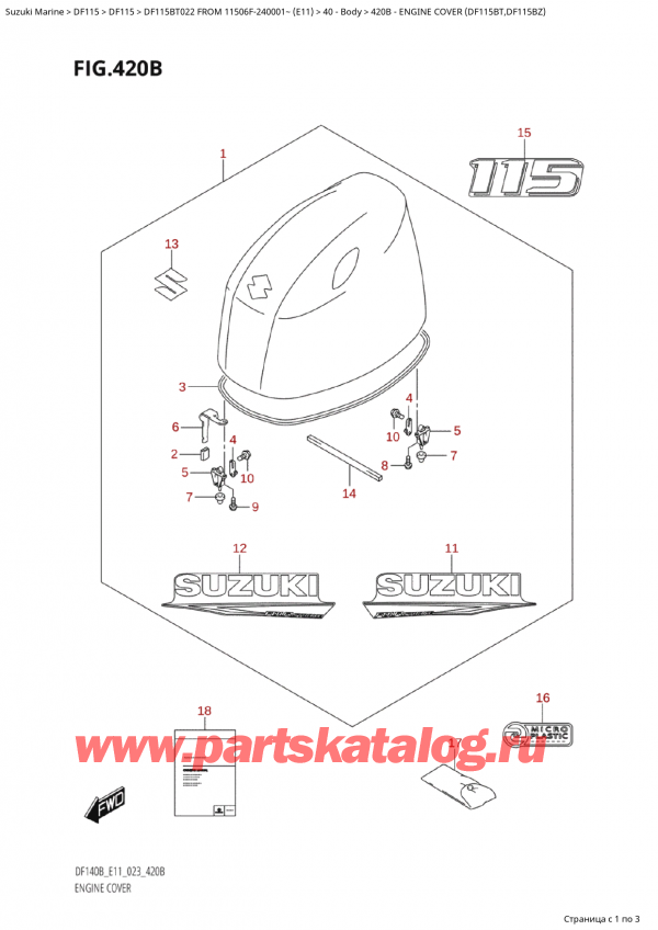  ,    , Suzuki Suzuki DF115B TS / TL FROM 11506F-240001~  (E11 022) - 2022  2022 , Engine Cover (Df115Bt,Df115Bz) /   () (Df115Bt, Df115Bz)