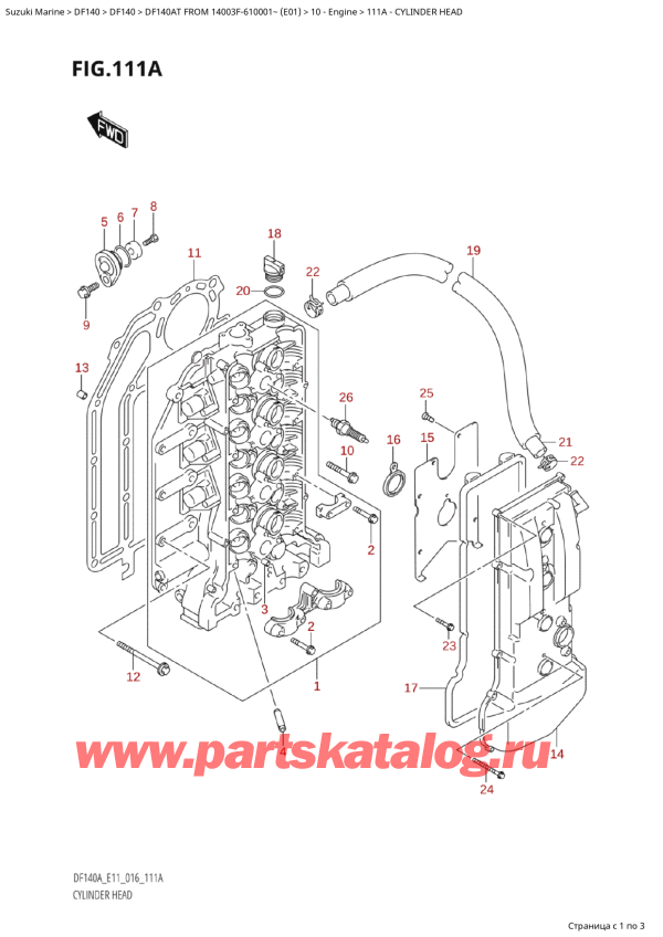  ,   , Suzuki   DF140A TL / TX FROM 14003F-610001~  (E01 016)   2016 , Cylinder Head