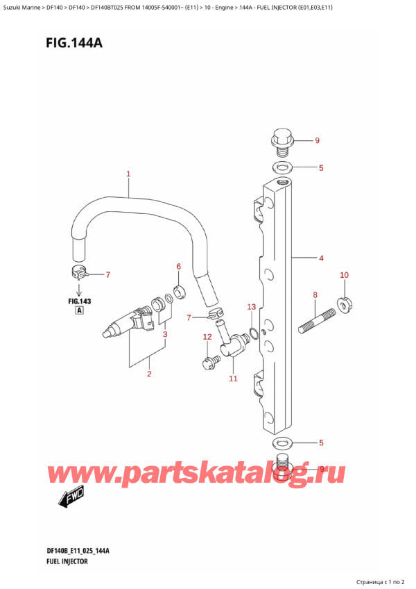  ,   , Suzuki DF140BT L / X FROM 14005F-540001~ (E11 025)  2025 , Fuel Injector (E01,E03,E11) -   (E01, E03, E11)