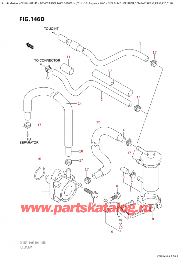 ������ ��������, �� �������� �����, Suzuki Suzuki DF140T L/X FROM 14002F-110001~  (E01 011) ������ 2011 ����, Fuel Pump ((Df140Wt,Df140Wz):(K6,K7,K8,K9,K10,011)) - ��������� ����� ( (Df140Wt, Df140Wz) : (K6, K7, K8, K9, K10, 011) )