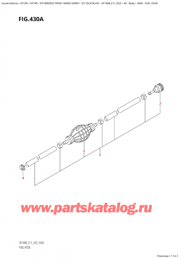  ,   ,  Suzuki DF140B ZS / ZL FROM 14005Z-240001~  (E11) - 2022, Fuel  Hose
