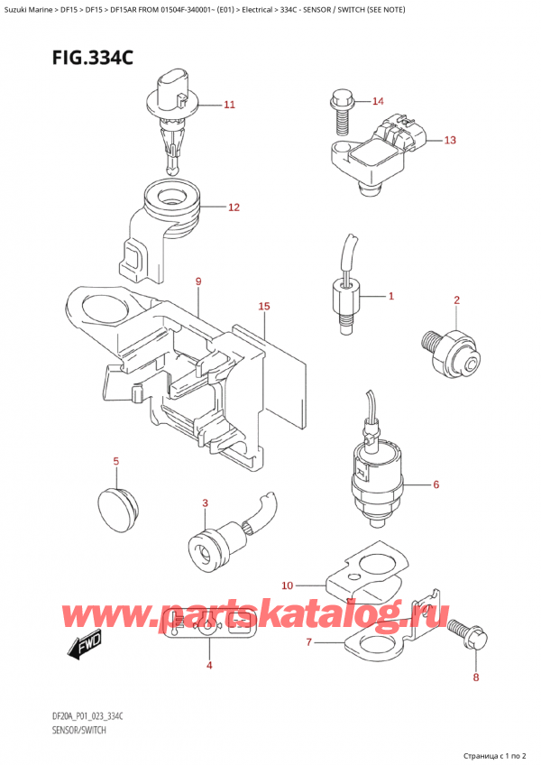  ,   ,  Suzuki DF15A RS / RL FROM 01504F-340001~ (E01) - 2023  2023 , Sensor / Switch (See Note) -    (See Note)