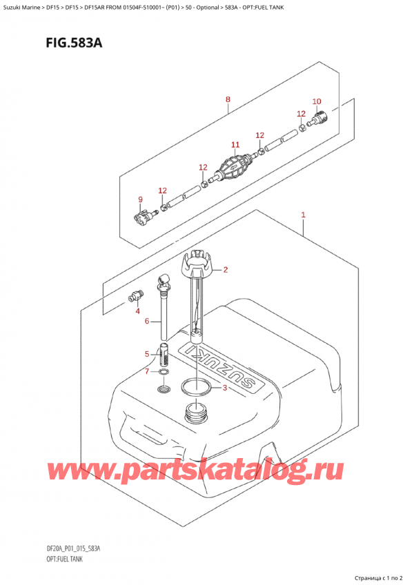   ,  , Suzuki Suzuki DF15AR S / L FROM 01504F-510001~  (P01 015), Opt:fuel Tank - :  