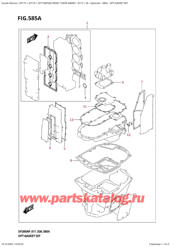  ,   , Suzuki DF175AP L / X FROM 17503P-640001~ (E11 026)  2026 , Opt:gasket  Set