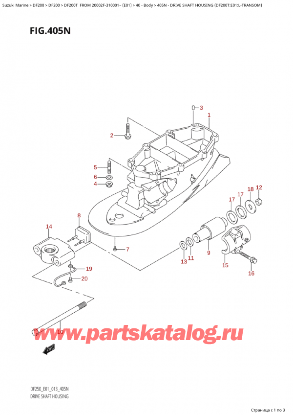  ,   , Suzuki Suzuki DF200Z X / XX FROM 20002Z-310001~  (E01 013)  2013 , Drive  Shaft  Housing  (Df200T:e01:LTransom)