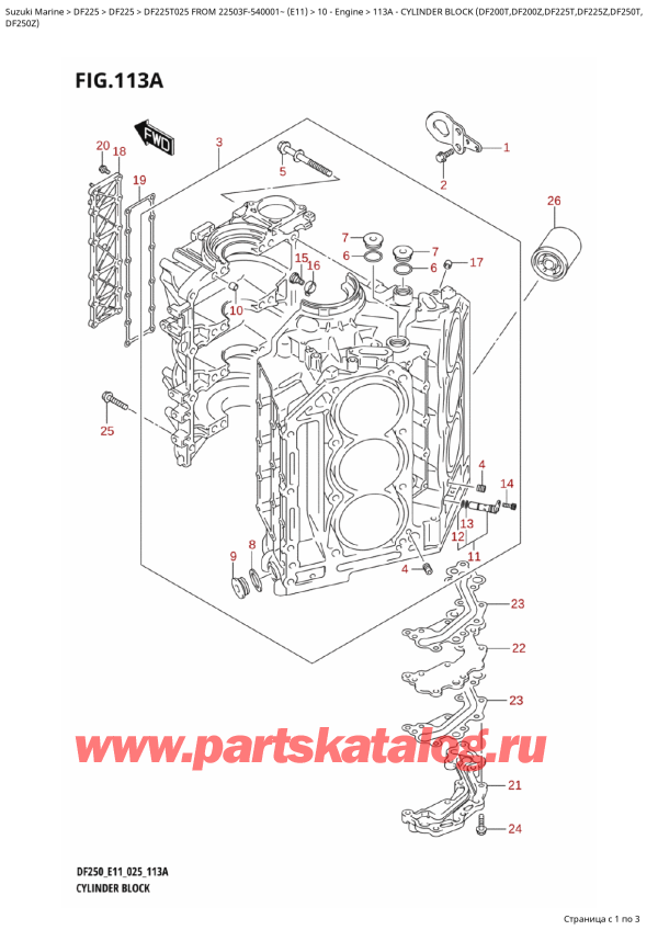  ,   , Suzuki DF225T X / XX FROM  22503F-540001~ (E11 025)  2025 , Cylinder  Block  (Df200T,Df200Z,Df225T,Df225Z,Df250T,